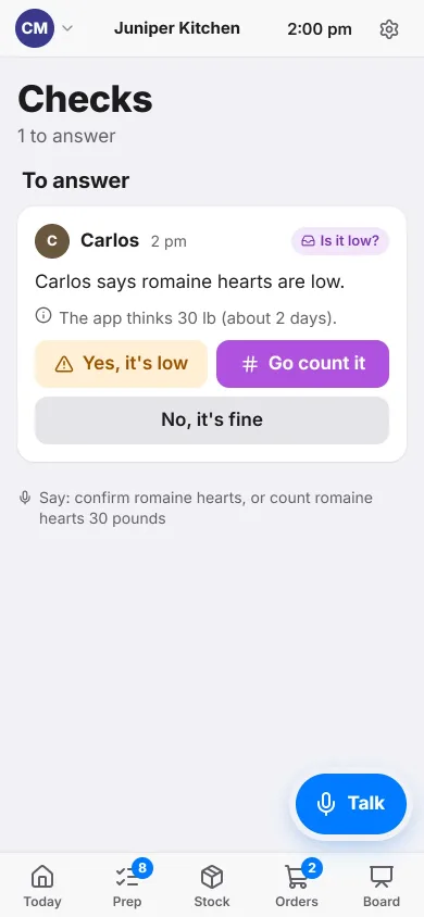 Heard's Talk sheet. Carlos said we're low on romaine, and Heard says it asked Chef Maya to check. On a phone: the chef's Checks screen with the question waiting.